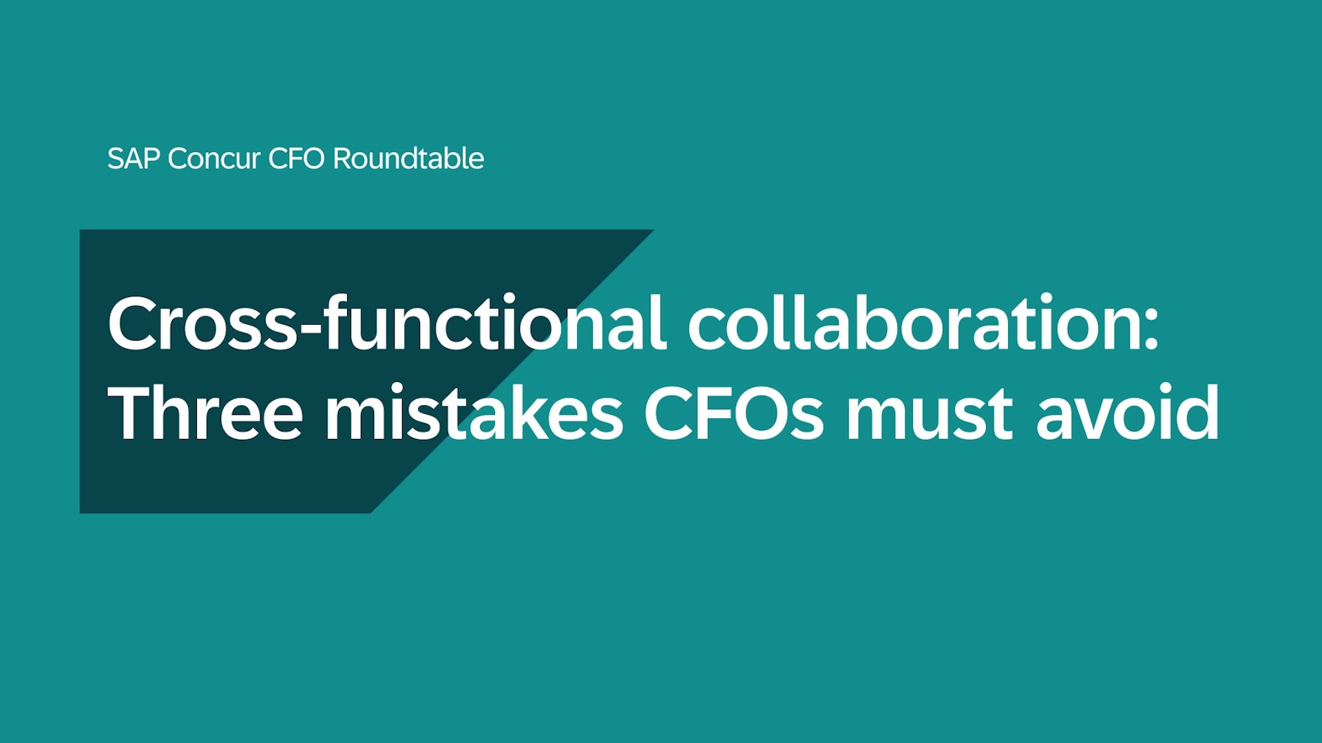 <span>Cross-Functional Collaboration: 3 Mistakes CFOs Must Avoid </span>
