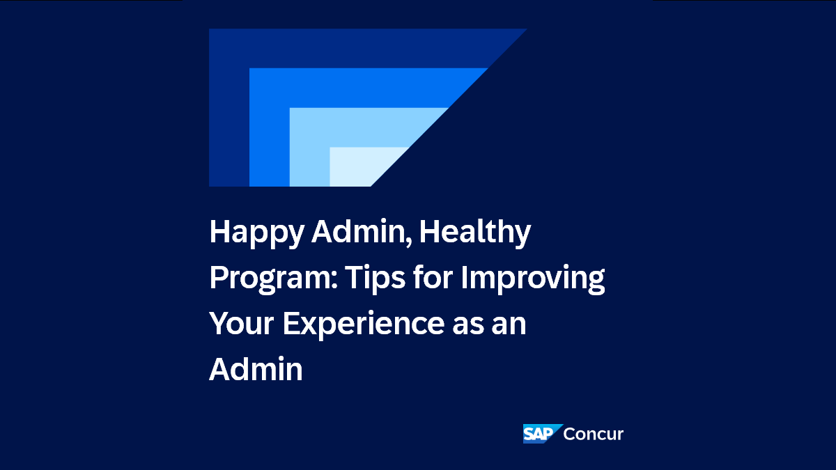 <span>Happy Admin, Healthy Program: Tips for Improving Your Experience as an Admin​</span>
