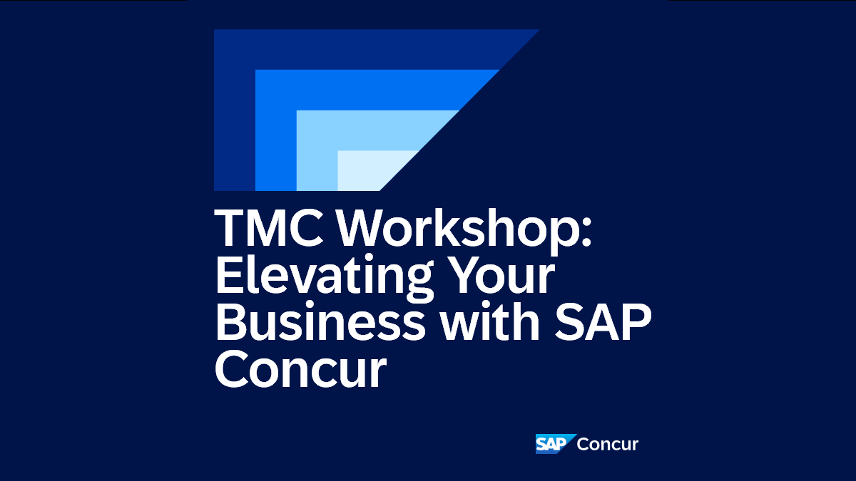 <span>TMC Workshop: Elevating Your Business with SAP Concur</span>
